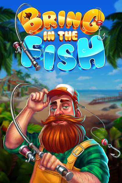 Bring In The Fish