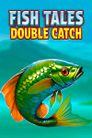 Fish Tales Double Catch