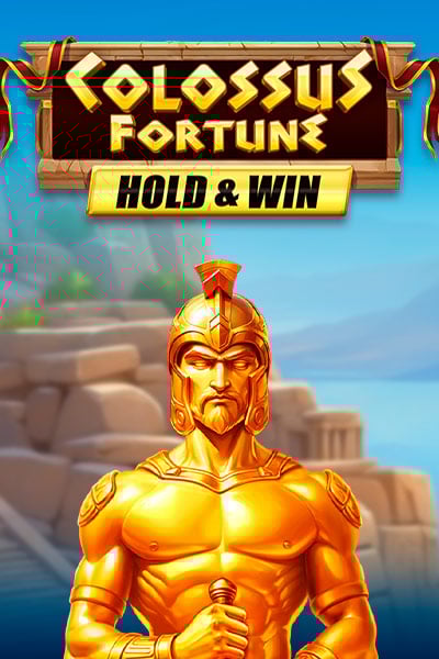 Colossus Fortune Hold & Win